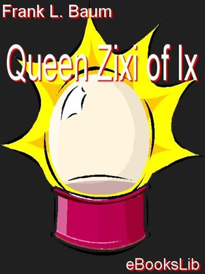 cover image of Queen Zixi of Ix